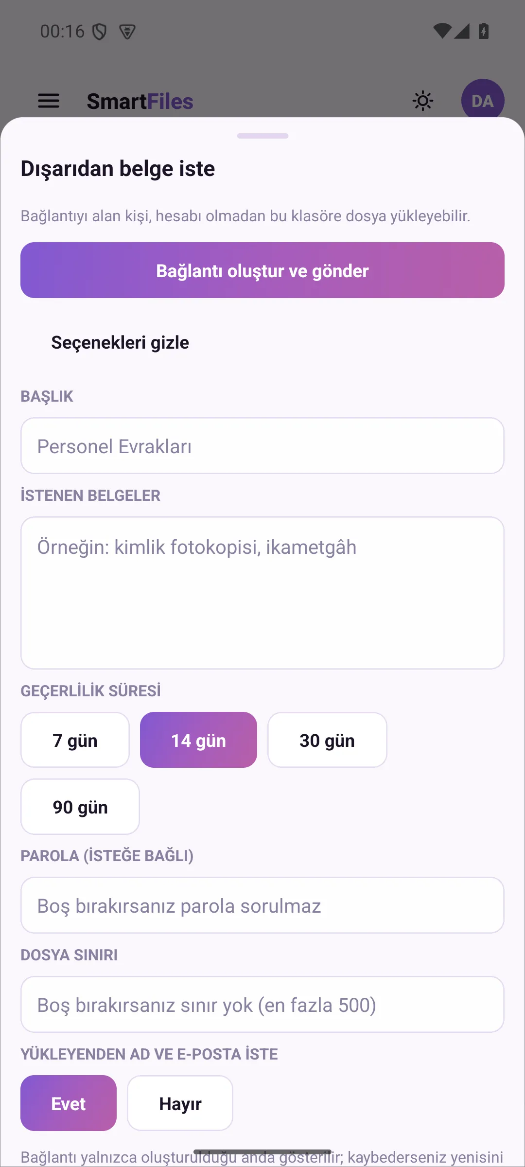 Seçenekler: süre, parola, dosya sınırı ve kimlik isteme